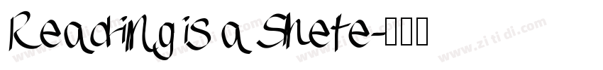 Reading is a Shelte字体转换